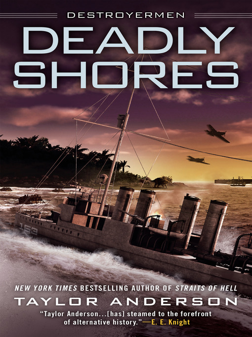 Title details for Deadly Shores by Taylor Anderson - Wait list